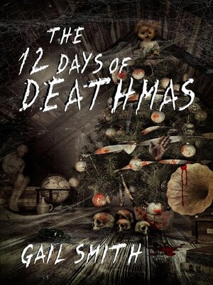 cover image of The 12 Days of Deathmas